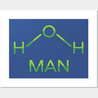 H2O Man Aqua Man Water Man Science Geek Posters and Art